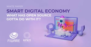 FIWARE Tackles The Open-Source Economy In Its Latest White Paper