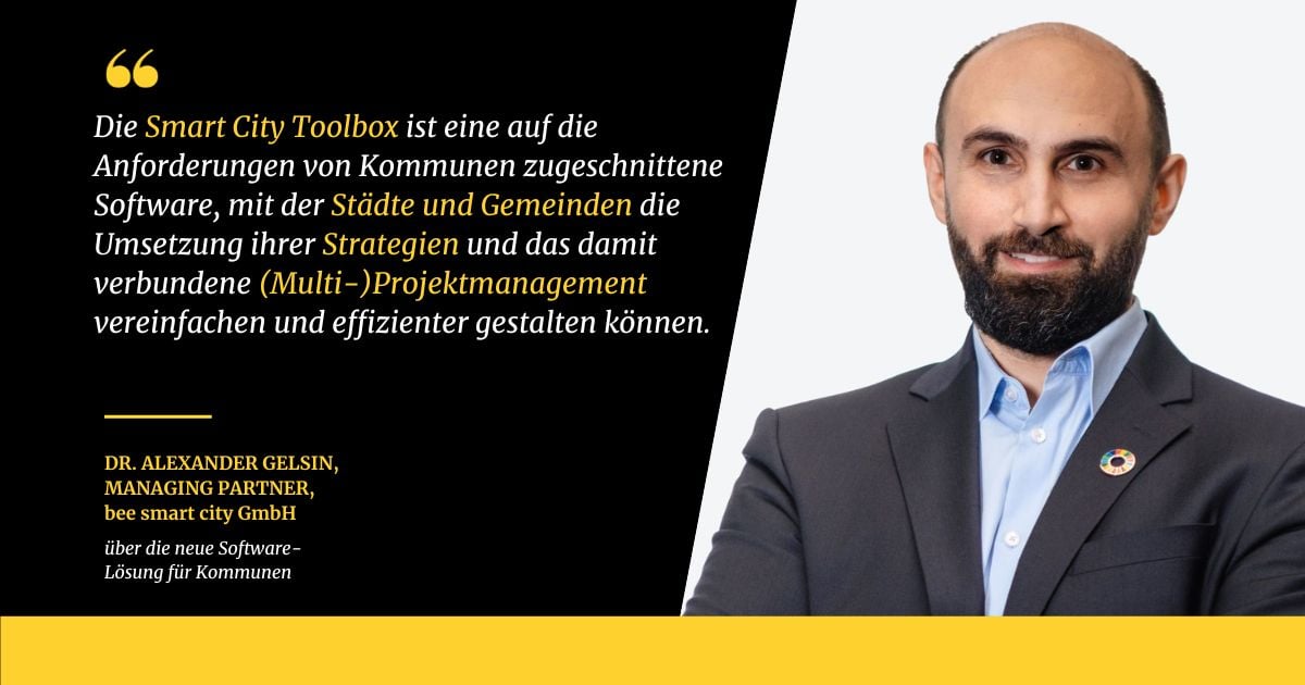 Dr. Alexander Gelsin Statement zur Smart City Toolbox Software für Städte und Gemeinden