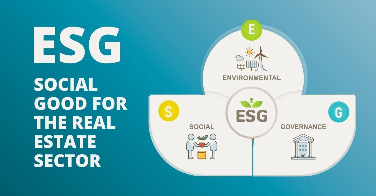 ESG Environmental, Social and Governance in the Real Estate Industry